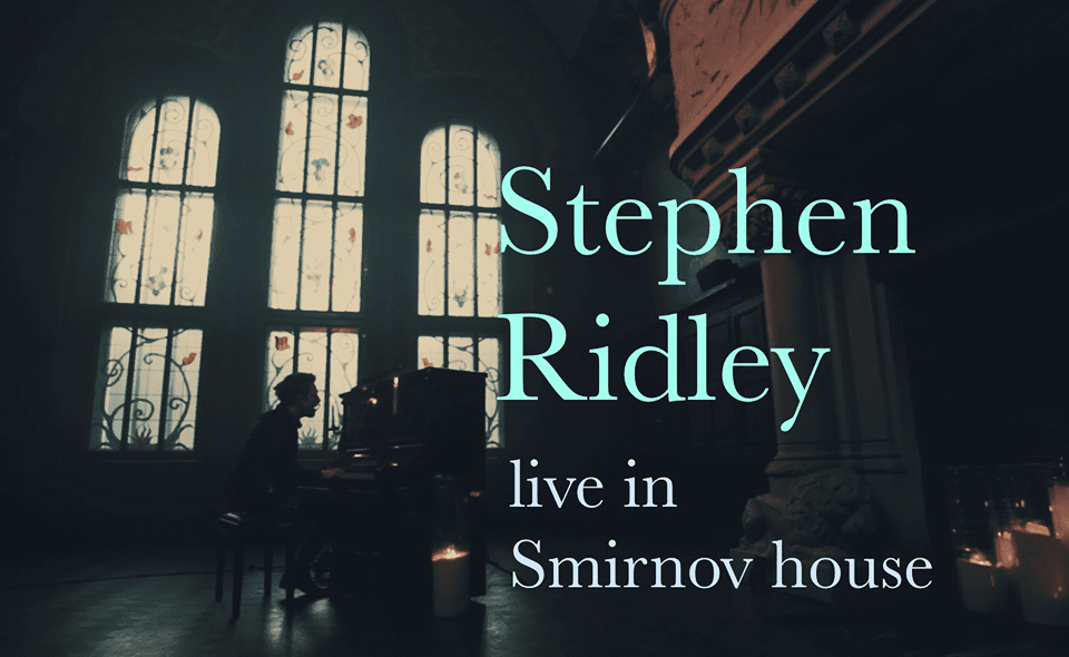Stephen Ridley – in Smirnov house